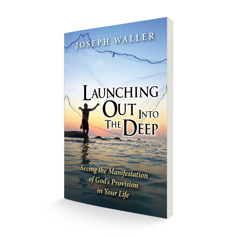 LAUNCHING OUT INTO THE DEEP | www.prophetjwaller.net